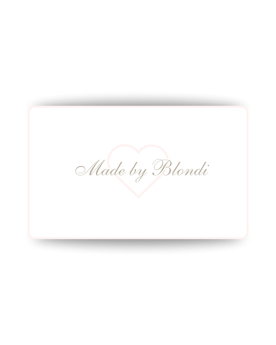 Made by Blondi Gift Card