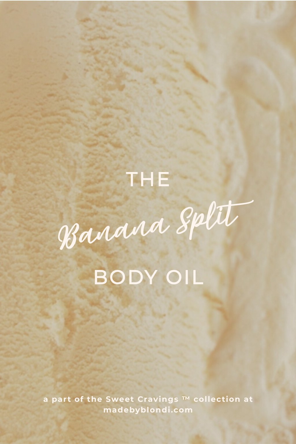 Banana Split Body Oil