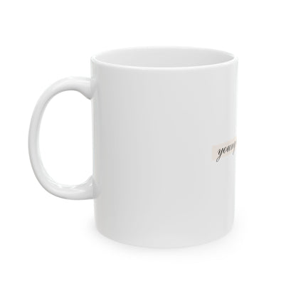 Young and Beautiful Ceramic Mug